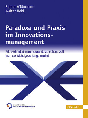 cover image of Paradoxa und Praxis im Innovationsmanagement